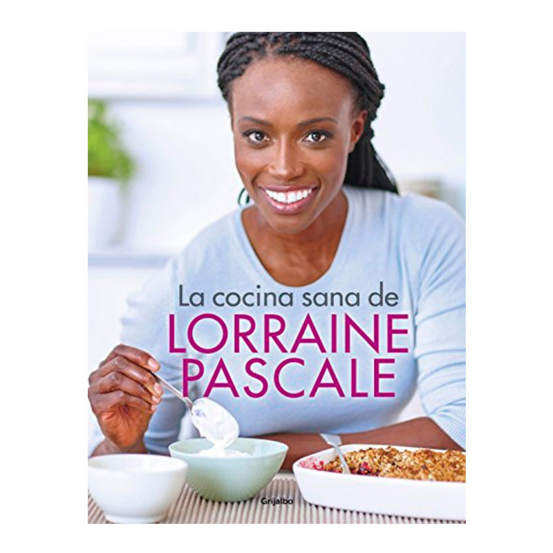 Portada del libro la cocina sana de Lorraine Pascale
